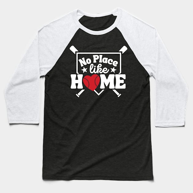 No Place Like Home Baseball Lover Home Plate Baseball T-Shirt by DetourShirts